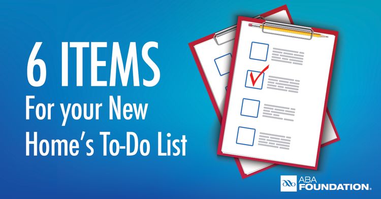 6 Items for Your New Home's To-Do List