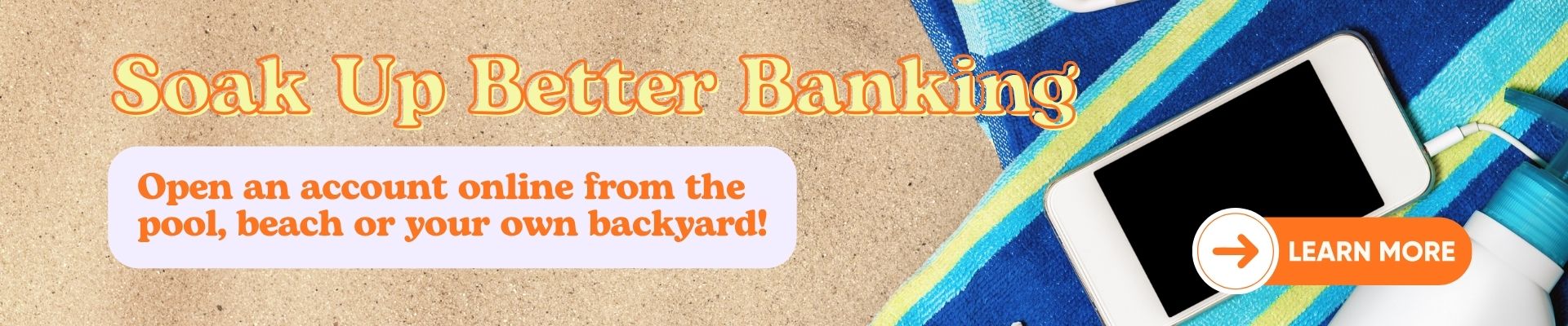 Soak up better banking - open an account online with sand and towels and water bottle