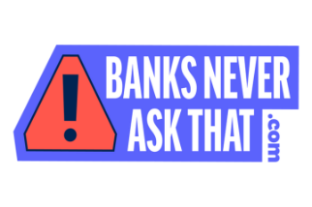 Banks Never Ask That logo Banner