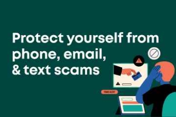 Protect yourself from phone, email and text scams Banner
