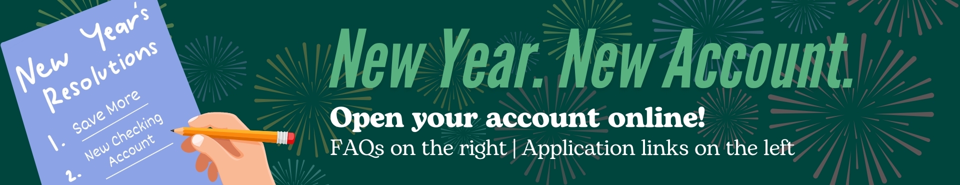 writing on list - new year new account - open your account online with fireworks Banner