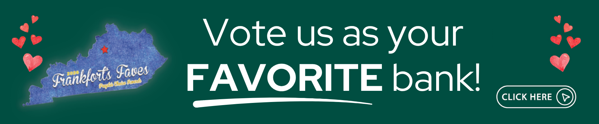 Frankfort Faves Vote us as Your Favorite Bank Banner