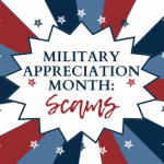 military appreciation month: scams with red white and blue as background