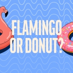 Pool Floatie - Flamingo or Donut?